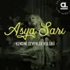 Asya Sarı - Kendini Sevenler Kulübü (Live) - Single